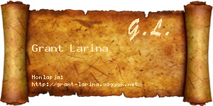 Grant Larina névjegykártya